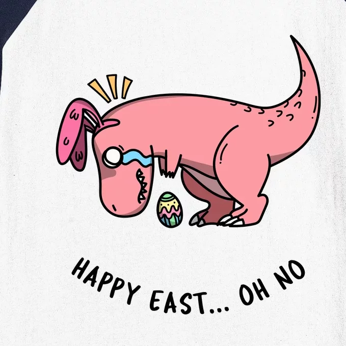 Happy Easter Oh No Funny TRex Egg Hunt Baseball Sleeve Shirt