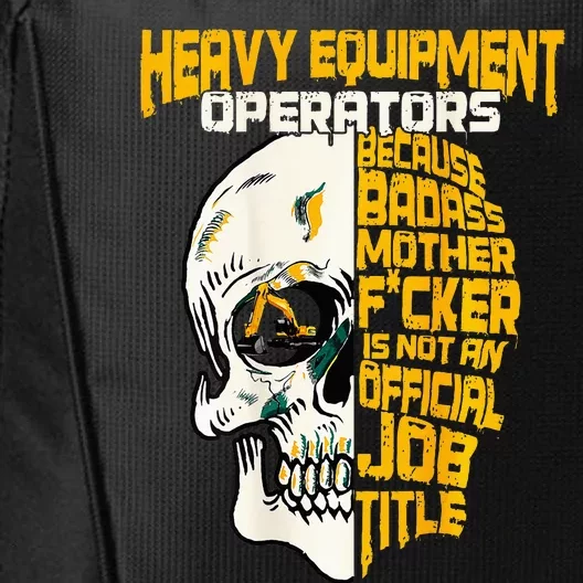 Heavy Equipt Operator Design On Back Of Clothing City Backpack