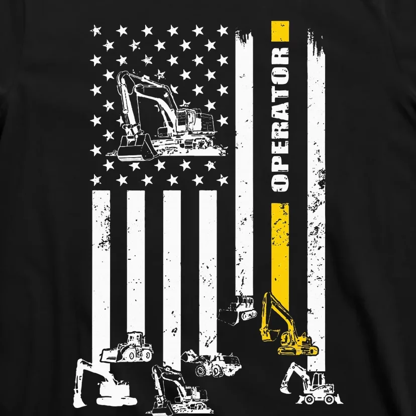 Heavy Equipment Operator Usa Flag Operator Gift T-Shirt