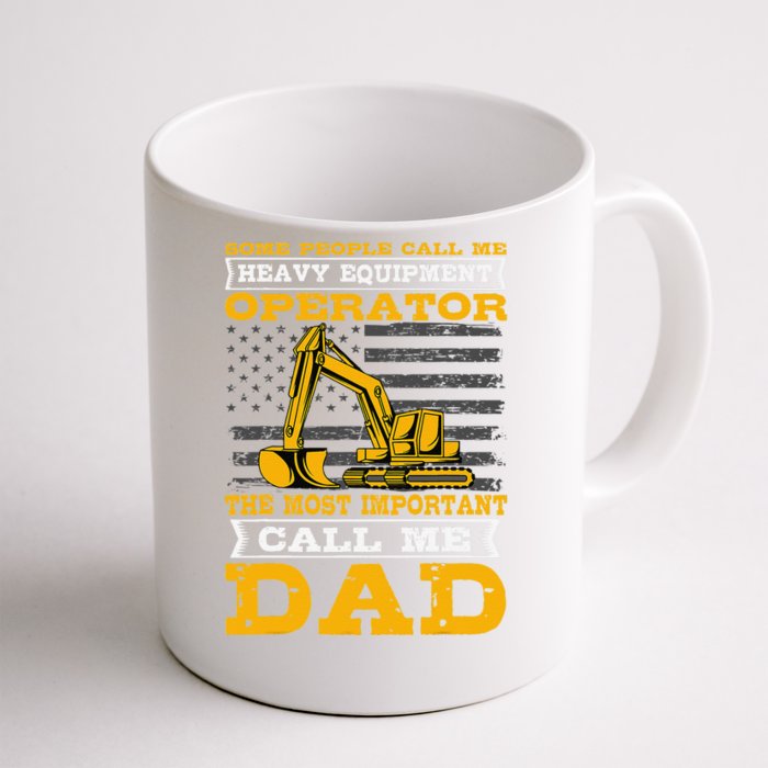 Heavy Equipment Operator Excavator Fathers Day Dad Front & Back Coffee Mug