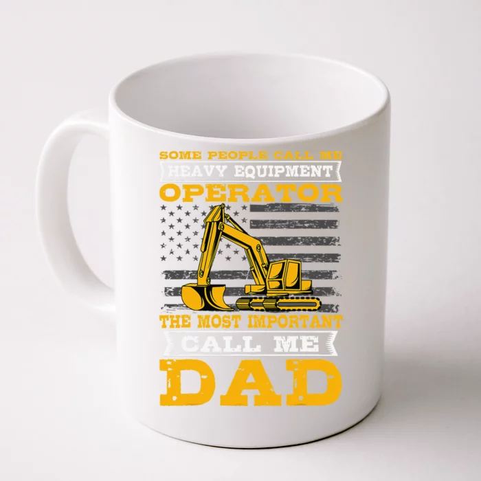 Heavy Equipment Operator Excavator Fathers Day Dad Front & Back Coffee Mug