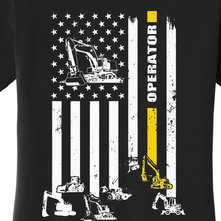 Heavy Equipment Operator USA Flag Operator Gift Women's T-Shirt