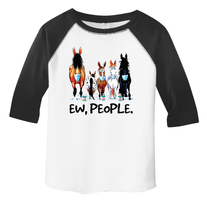 Horses Ew People Funny Horse Animal Lovers Gifts Toddler Fine Jersey T-Shirt