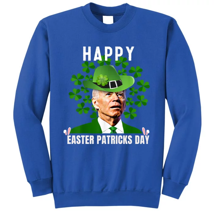 Happy Easter Patricks Day Funny Joe Biden St Patricks Day Great Gift Sweatshirt