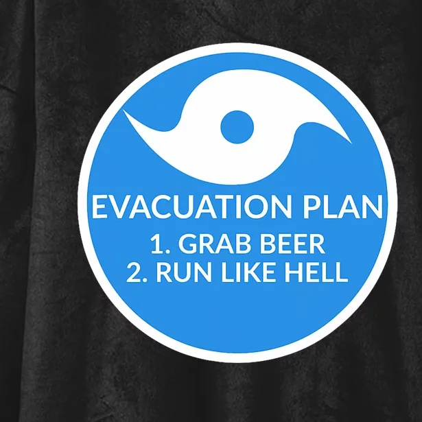 Hurricane Evacuation Plan Funny Hooded Wearable Blanket