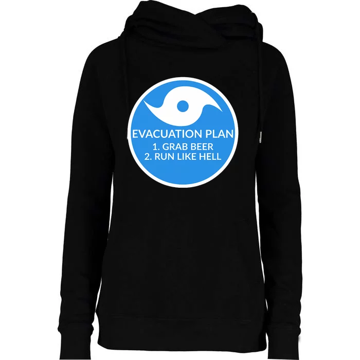 Hurricane Evacuation Plan Funny Womens Funnel Neck Pullover Hood