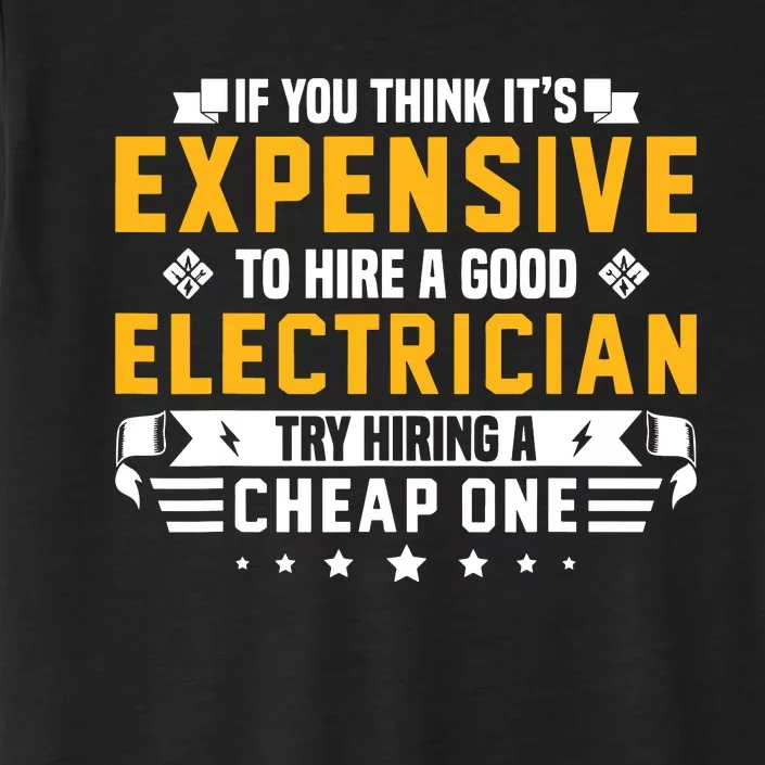 Humorous Electrician Pun Funny Electrician Technician ChromaSoft Performance T-Shirt