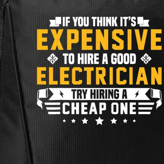 Humorous Electrician Pun Funny Electrician Technician City Backpack