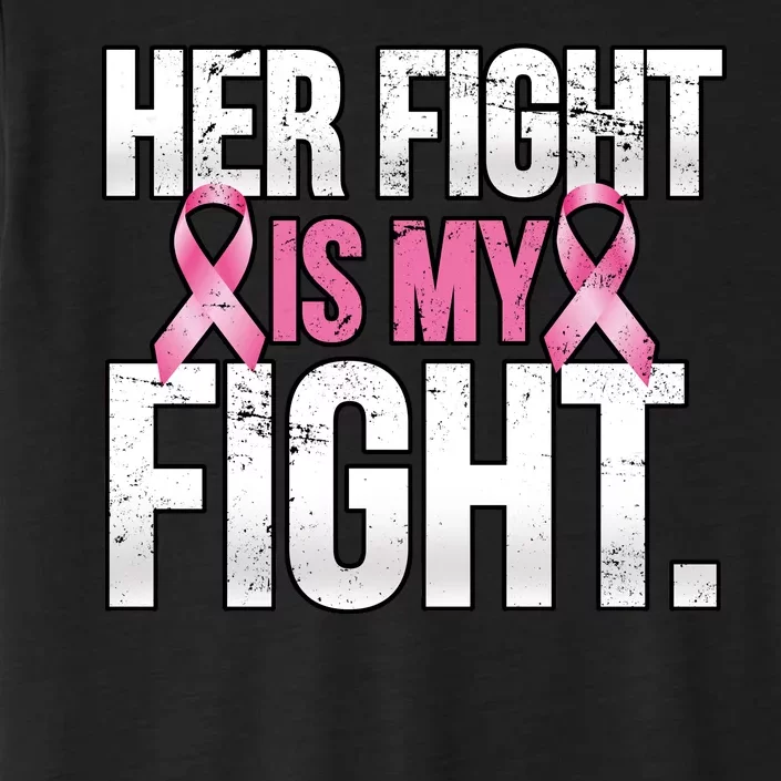 Her Fight Is My Fight ChromaSoft Performance T-Shirt