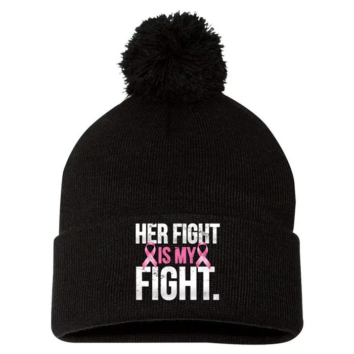 Her Fight Is My Fight Pom Pom 12in Knit Beanie