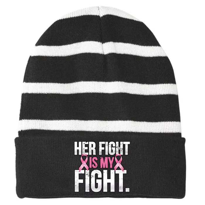 Her Fight Is My Fight Striped Beanie with Solid Band