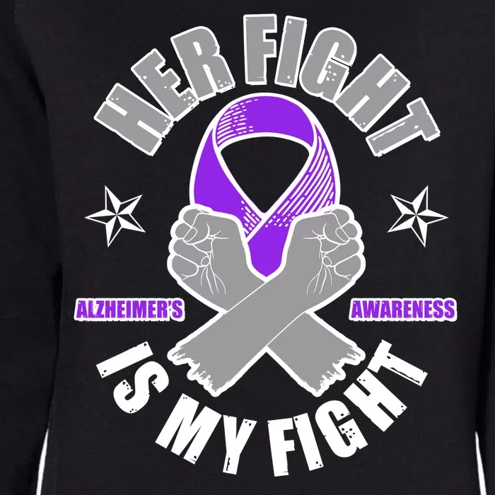 Her Fight Is My Fight Alzheimer's Awareness Womens California Wash Sweatshirt