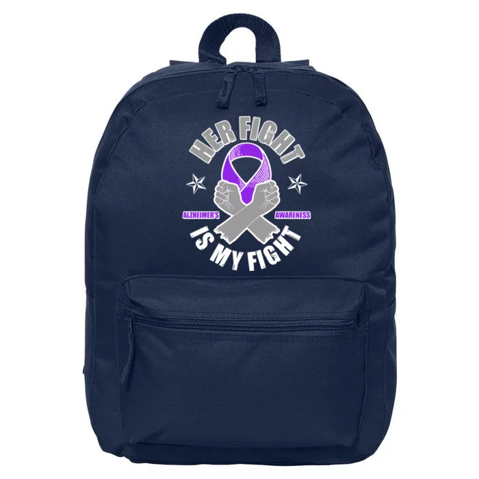 Her Fight Is My Fight Alzheimer's Awareness 16 in Basic Backpack