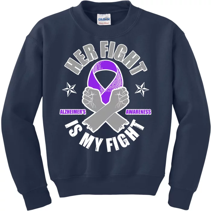 Her Fight Is My Fight Alzheimer's Awareness Kids Sweatshirt