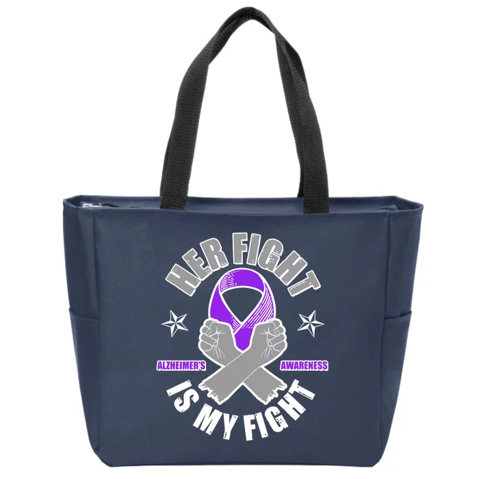 Her Fight Is My Fight Alzheimer's Awareness Zip Tote Bag