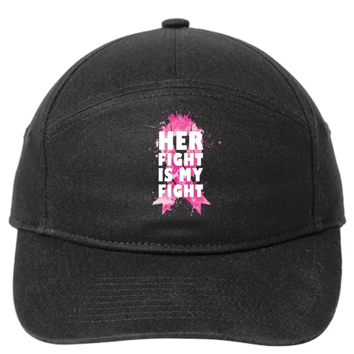 Her Fight Is My Fight Breast Cancer 7-Panel Snapback Hat