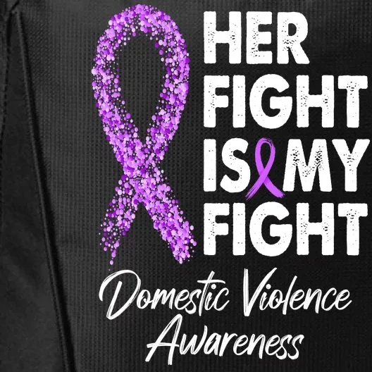 Her Fight is My Fight Domestic Violence Awareness Purple Ribbon City Backpack