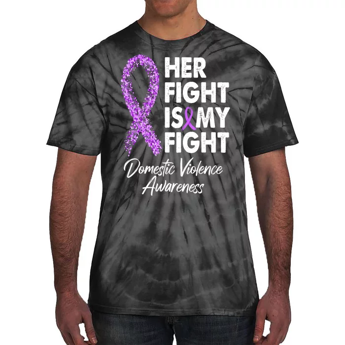 Her Fight is My Fight Domestic Violence Awareness Purple Ribbon Tie-Dye T-Shirt