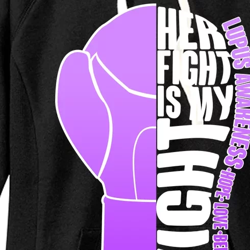 Her Fight is My Fight Lupus Awareness Women's Fleece Hoodie