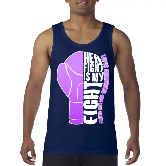 Her Fight is My Fight Lupus Awareness Tank Top