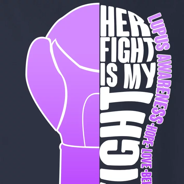 Her Fight is My Fight Lupus Awareness Toddler Long Sleeve Shirt