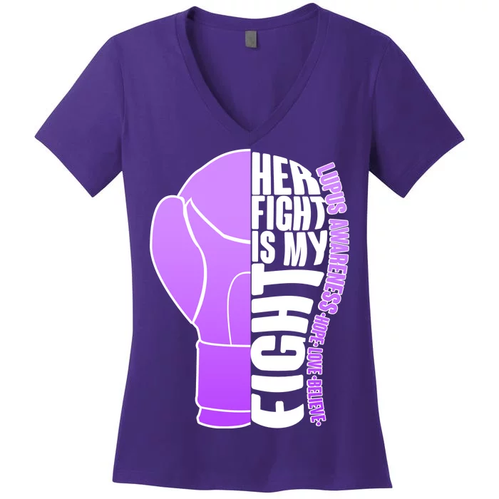 Her Fight is My Fight Lupus Awareness Women's V-Neck T-Shirt