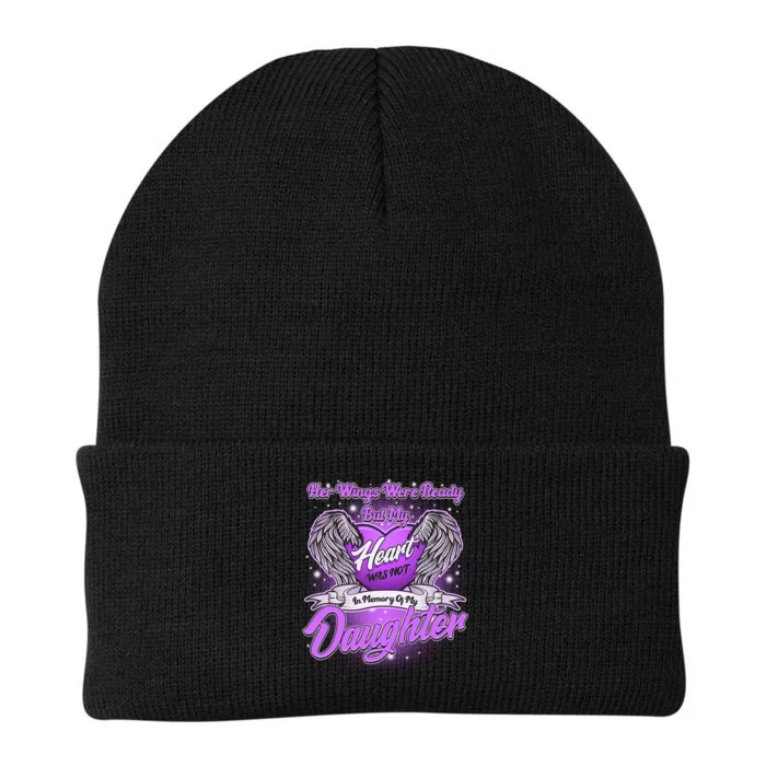 Her Wings Were Ready But My Heart Was Not In Memory of My Daughter Knit Cap Winter Beanie