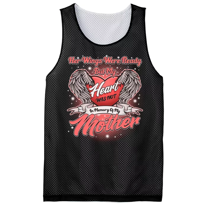 Her Wings Were Ready But My Heart Was Not In Memory Of My Mother Mesh Reversible Basketball Jersey Tank