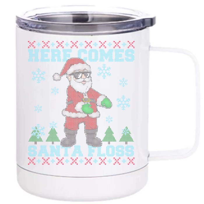 Here Comes Santa Floss Cool Ugly Christmas Front & Back 12oz Stainless Steel Tumbler Cup