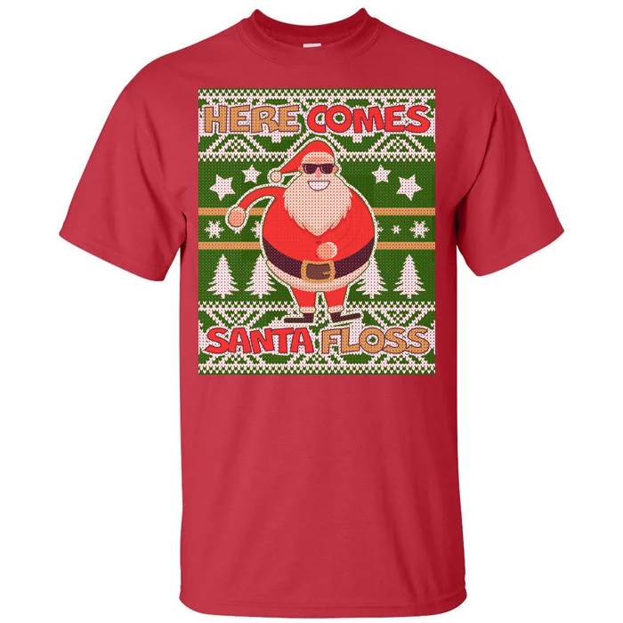 Here Comes Santa Floss Ugly Christmas Sweater Tall T-Shirt