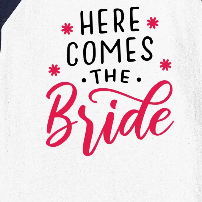 Here Comes The Bride Baseball Sleeve Shirt