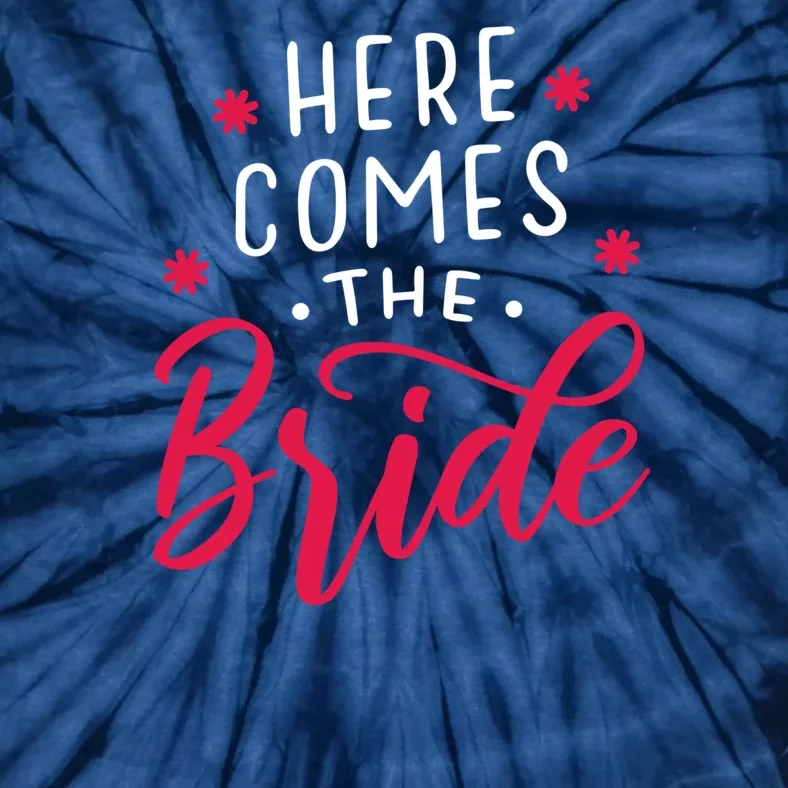 Here Comes The Bride Tie-Dye T-Shirt