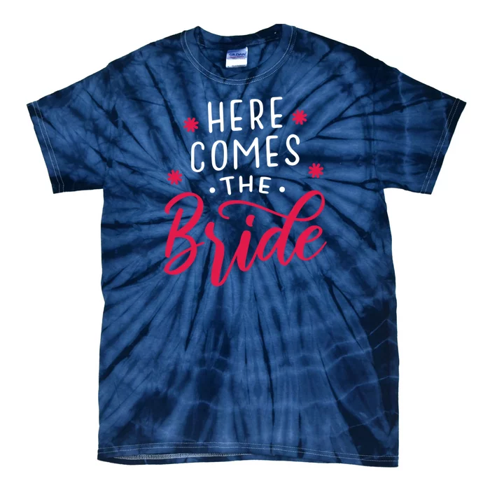 Here Comes The Bride Tie-Dye T-Shirt