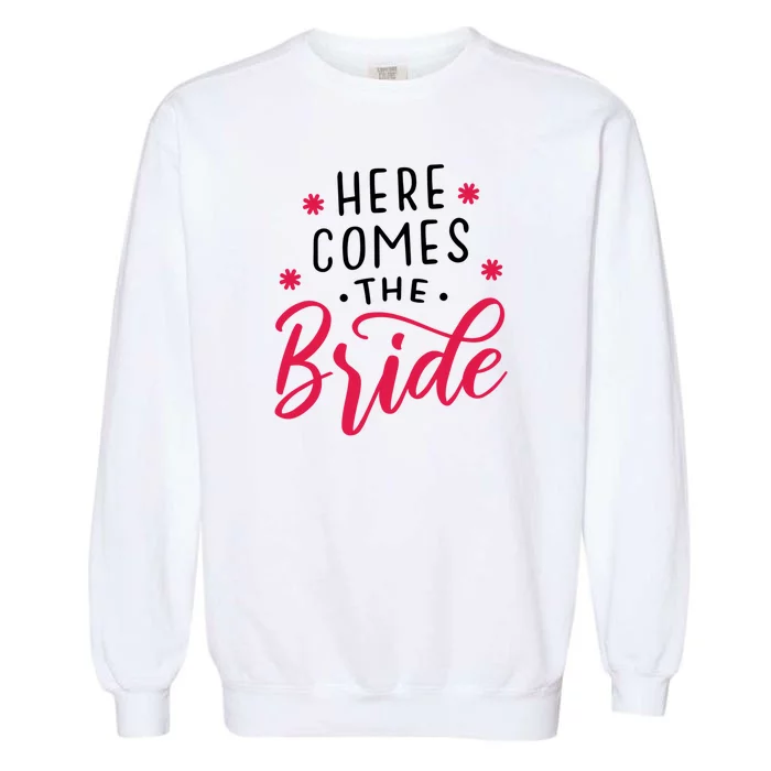 Here Comes The Bride Garment-Dyed Sweatshirt