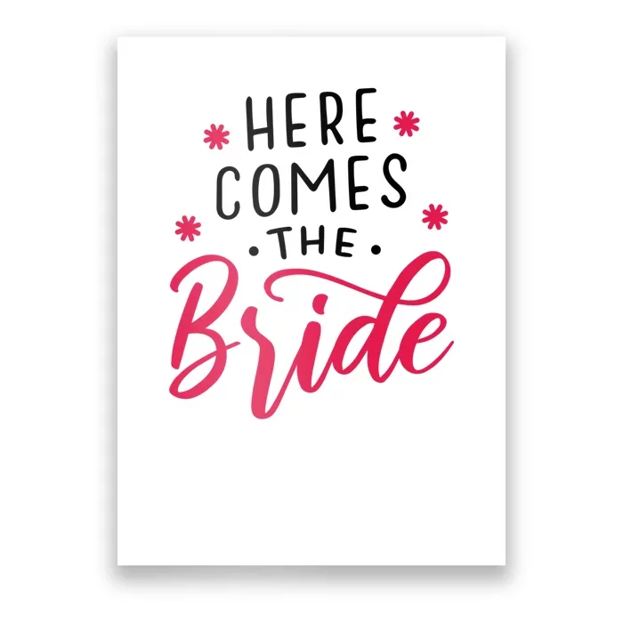 Here Comes The Bride Poster