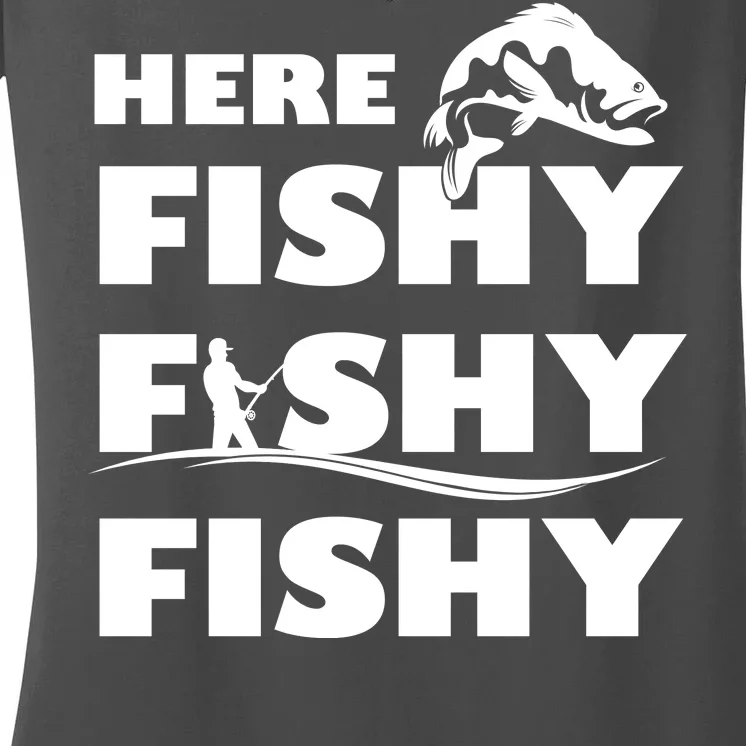 Here Fishy Fishy Fishy Women's V-Neck T-Shirt