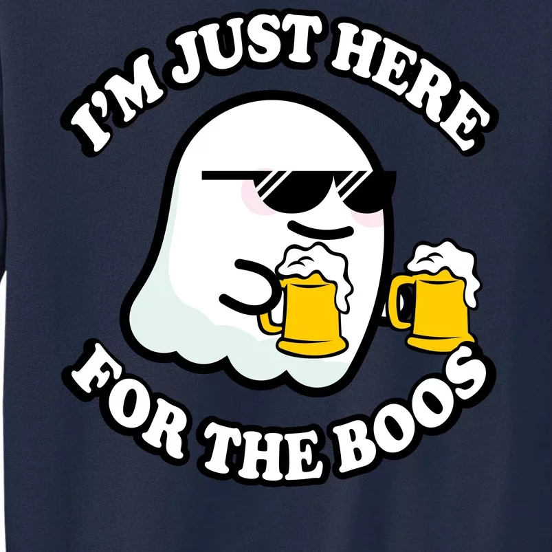 Here For The Boos Funny Halloween Party Tall Sweatshirt