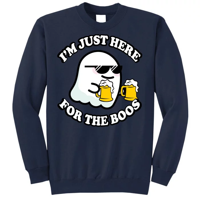 Here For The Boos Funny Halloween Party Tall Sweatshirt