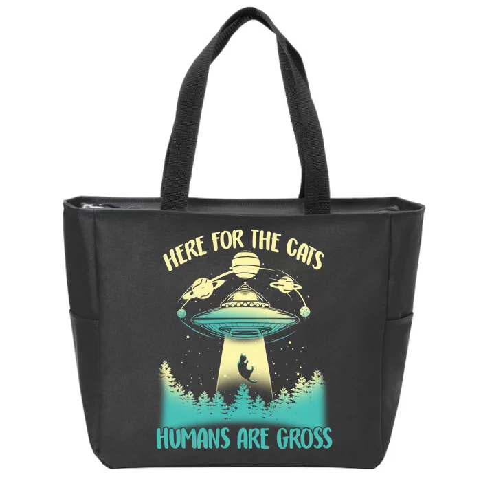 Here For The Cats Humans Are Gross Zip Tote Bag