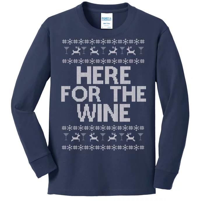 Here For The Wine Ugly Christmas Sweater Kids Long Sleeve Shirt