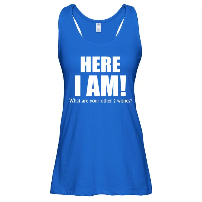 Here I Am! What Are Your Other 2 Wishes? Ladies Essential Flowy Tank