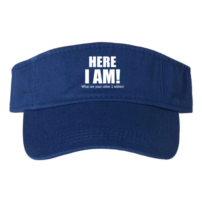 Here I Am! What Are Your Other 2 Wishes? Valucap Bio-Washed Visor