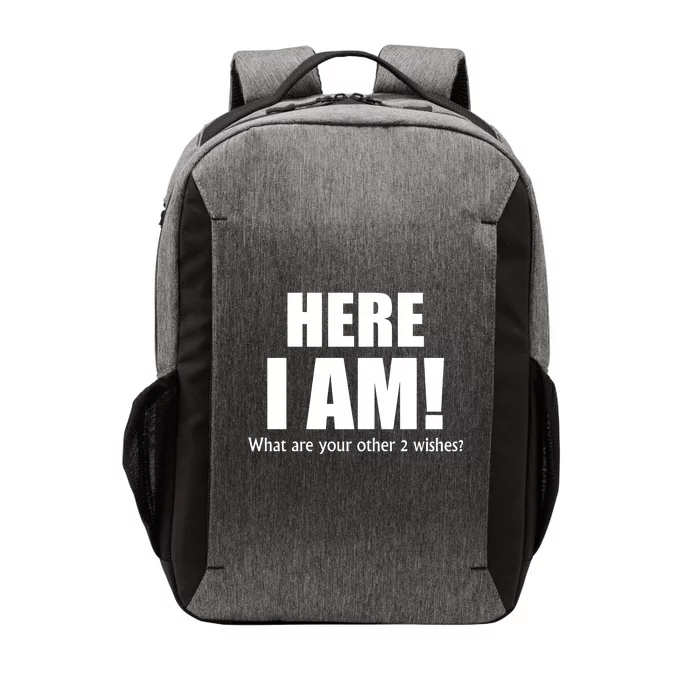 Here I Am! What Are Your Other 2 Wishes? Vector Backpack