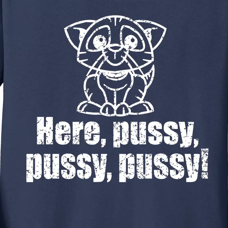 Here Pussy Pussy Pussy Cat Kids Long Sleeve Shirt