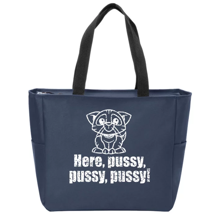 Here Pussy Pussy Pussy Cat Zip Tote Bag