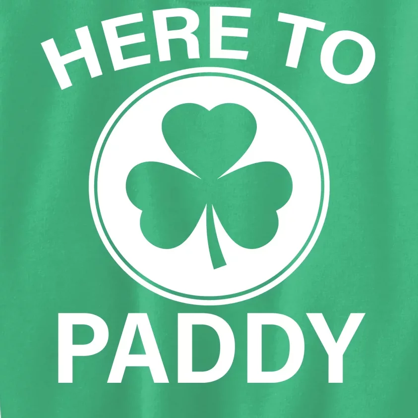 Here To Paddy Funny St Patricks Day Kids Sweatshirt