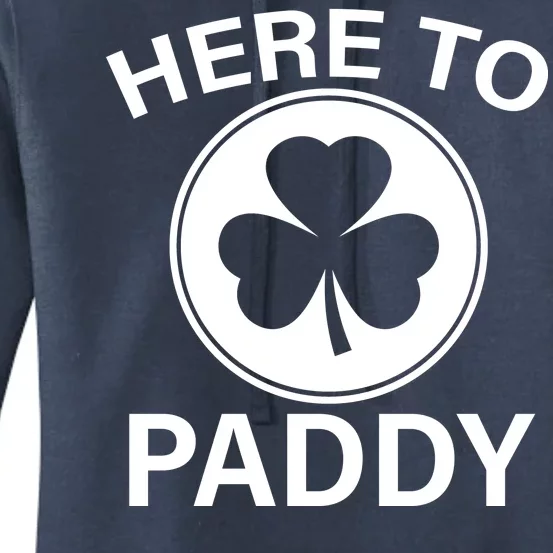 Here To Paddy Funny St Patricks Day Women's Pullover Hoodie