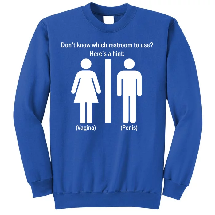 Here's A Hint Vagina Penis Tall Sweatshirt