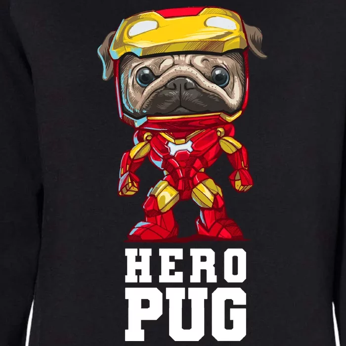 Hero Iron Pug Funny Spoof Womens California Wash Sweatshirt