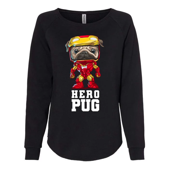 Hero Iron Pug Funny Spoof Womens California Wash Sweatshirt